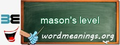 WordMeaning blackboard for mason's level
